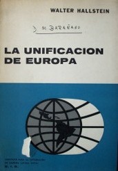 La unificación de Europa : antecedentes y problemas