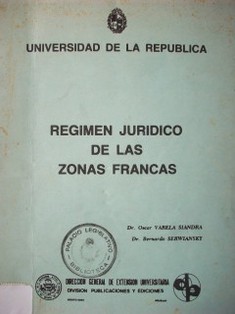 Régimen jurídico de las zonas francas