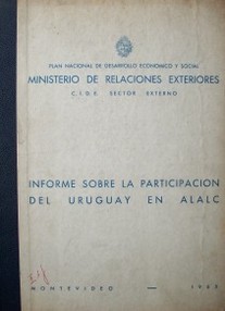 Informe sobre la participación del Uruguay en ALALC