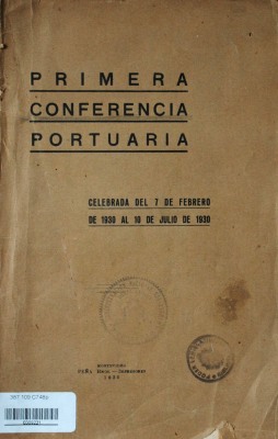 Primera conferencia portuaria : celebrada del 7 de febrero de 1930 al 10 de julio de 1930