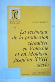 La technique de la production cérealière en Valachie et en Moldavie jusqu'au XVIII siècle