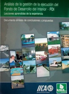 Análisis de la gestión de la ejecución del Fondo de Desarrollo del Interior - FDI