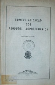 Comercializaçao dos produtos agropecuarios