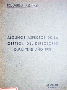 Algunos aspectos de la gestión del Directorio durante el año 1938