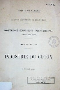 Conference économique internationale : documentation : industrie du coton