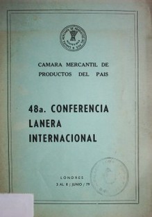 Conferencia Lanera Internacional (48ª)  : informe