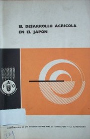 El desarrollo agrícola en el Japón