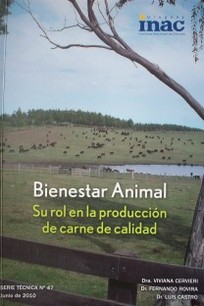 Bienestar animal : su rol en la producción de carne de calidad