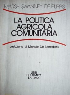 La política agrícola comunitaria