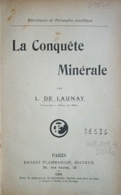 La conquête minérale