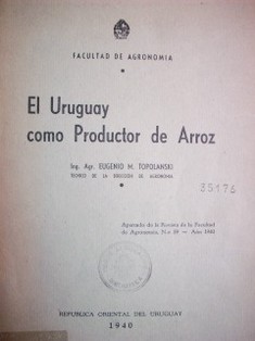 El Uruguay como productor de Arroz