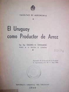 El Uruguay como productor de Arroz