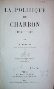 La politique du Charbon : 1914-1921