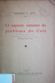 O aspecto externo do problema do café