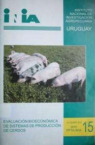 Evaluación bioeconómica de sistemas de producción de cerdos