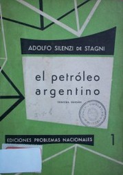 El petróleo argentino