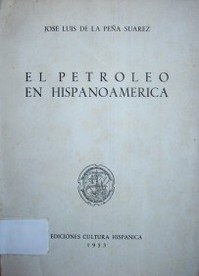 El petróleo en Hispanoamérica