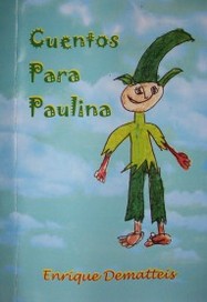 Las aventuras de un pequeño duende : cuentos para mi nieta