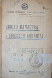 ¿Crisis ganadera o cuestión agraria?