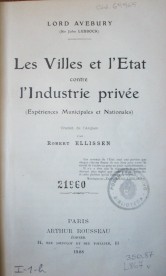 Les villes et l'Etat contre l'industrie privée (Expériences Municipales et Nationales)