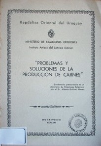 Problemas y soluciones de la producción de carnes