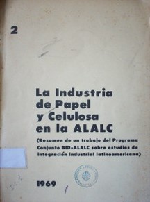 La industria de papel y celulosa en la ALALC