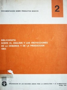 Bibliografía sobre el análisis y las proyecciones de la demanda de la producción 1963