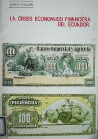La crisis económico financiera del Ecuador