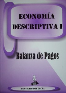 Balanza de pagos : [Economía Descriptiva I]