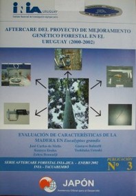 Evaluación de características de la madera en eucalyptus grandis