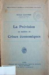 La previsión en matière de crises economiques