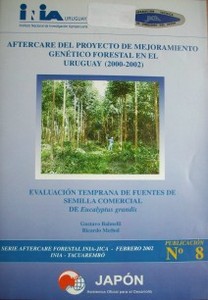 Evaluación temprana de fuentes de semilla comercial de eucalyptus grandis