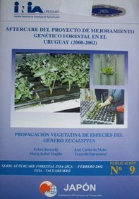 Propagación vegetativa de especies del género eucalyptus
