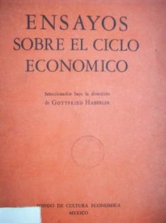 Ensayos sobre el ciclo económico