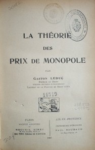 La théorie des prix de monopole