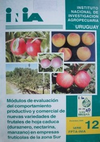 Módulos de evaluación del comportamiento productivo y comercial de nuevas variedades de frutales de hoja caduca (duraznero, nectarina, manzano) en empresas frutícolas de la zona sur