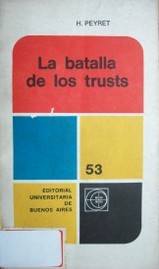 La batalla de los trusts