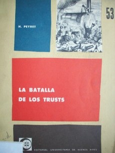 La batalla de los trusts