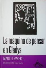 La máquina de pensar en Gladys