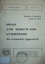Small and medium-size enterprises : an economic approach