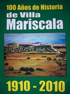 100 Años de Historia de Villa Mariscala
