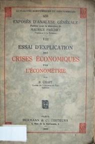 Essai d'explication des crises economiques par l'econometrie