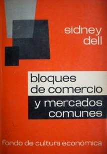 Bloques de comercio y mercados comunes