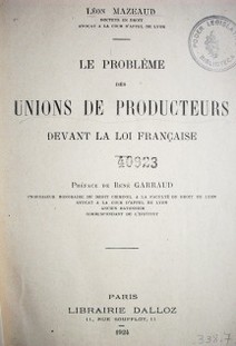 Le problème des unions de producteurs devant la loi française