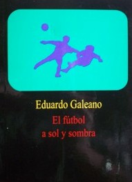 El fútbol a sol y sombra