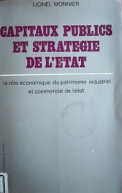 Capitaux publics et stratégie de l´état : le rôle