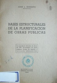 Bases estructurales de la planificación de obras públicas  : la experiencia del plan de obras de 1944. Financiación de obras públicas. Planes de regadío y utilización hidroeléctrica