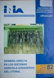 Siembra directa en los sistemas agrícola-ganaderos del litoral