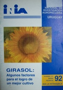 Girasol: algunos factores para el logro de un mejor cultivo