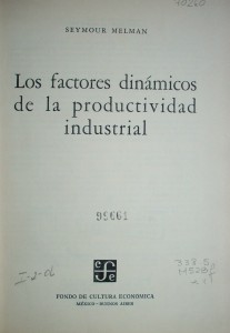 Los factores dinámicos dela productividad industrial